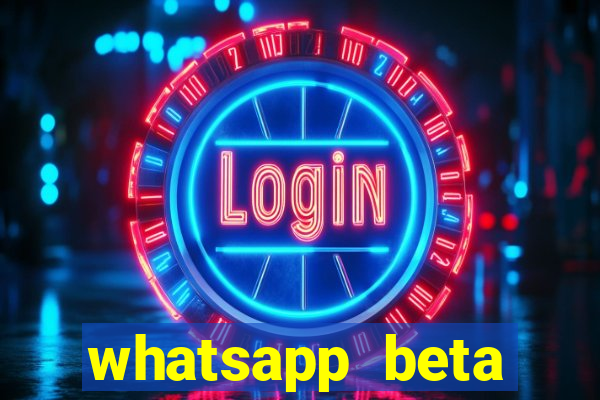 whatsapp beta 3.3.10 baixar
